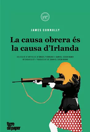 La causa obrera és la causa d'Irlanda