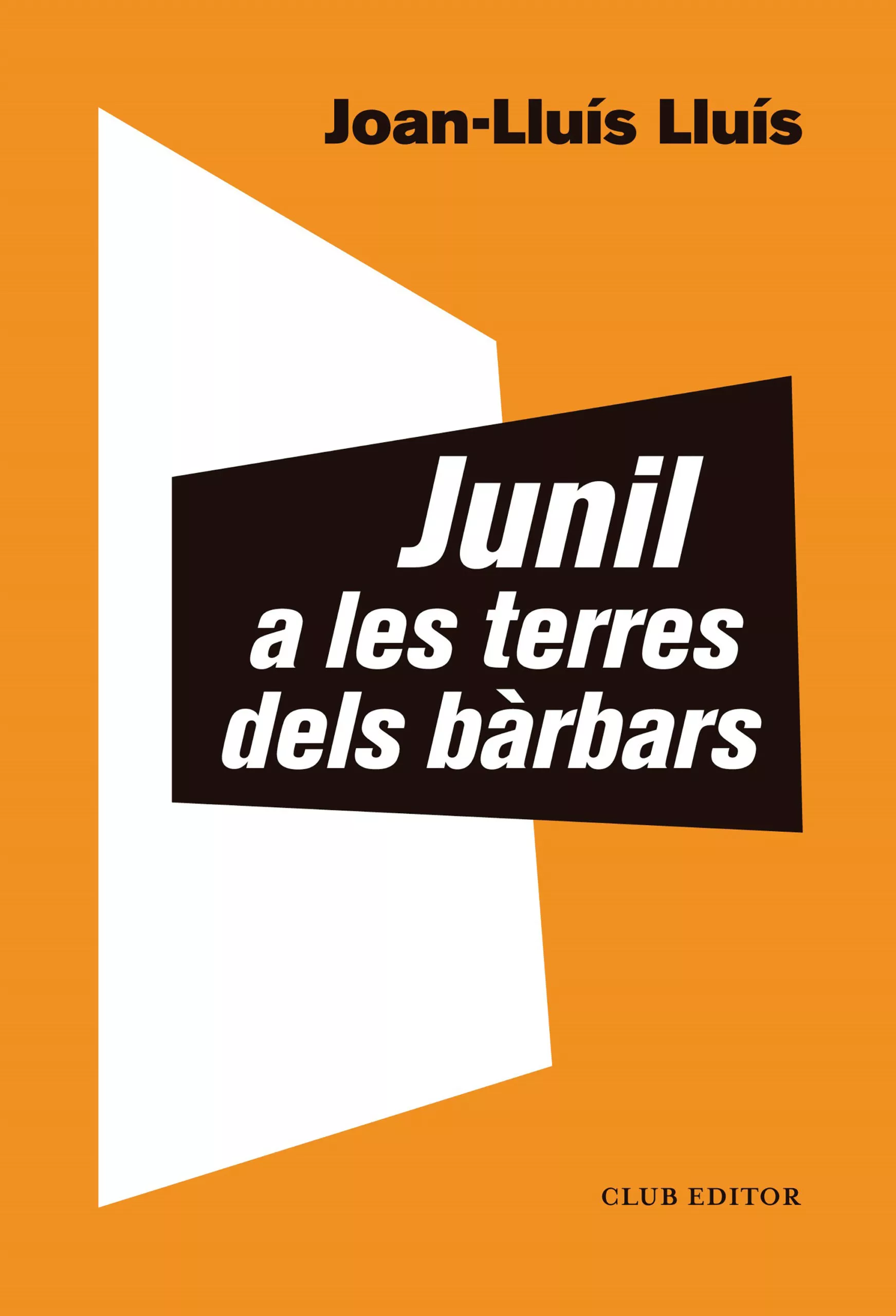 Portada del llibre 'Junil a les terres dels bàrbars'