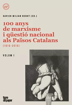 100 anys de marxisme i qüestió nacional als Països Catalans