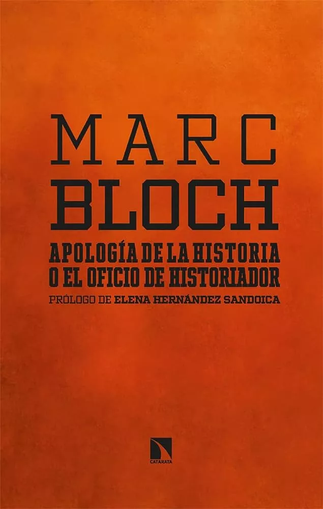 Apología de la história o el oficio de historiador