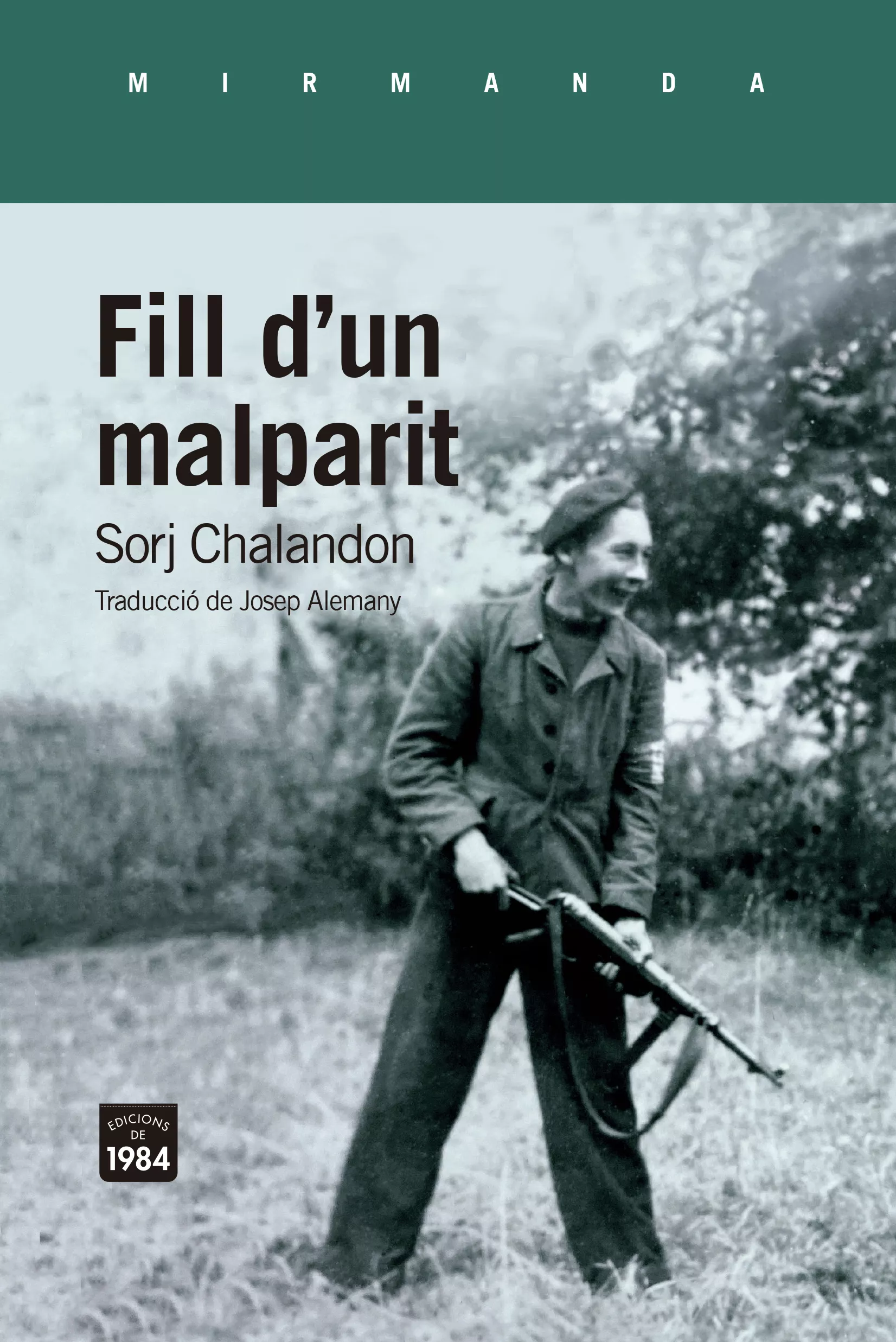 'Fill dun malparit'