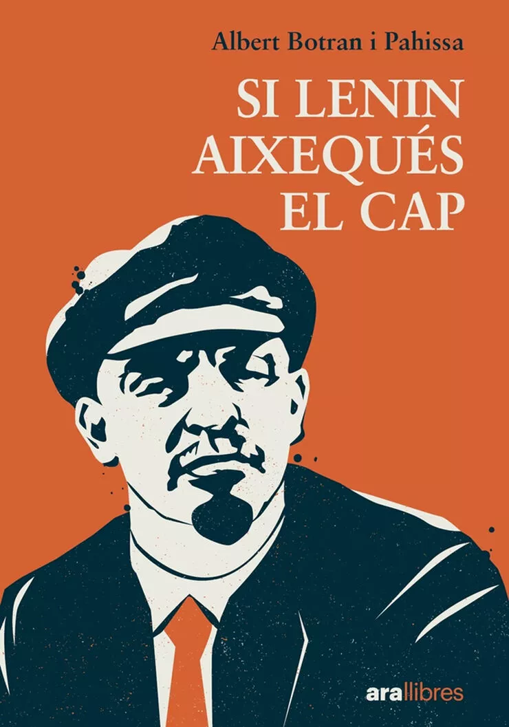 Si Lenin aixequés el cap