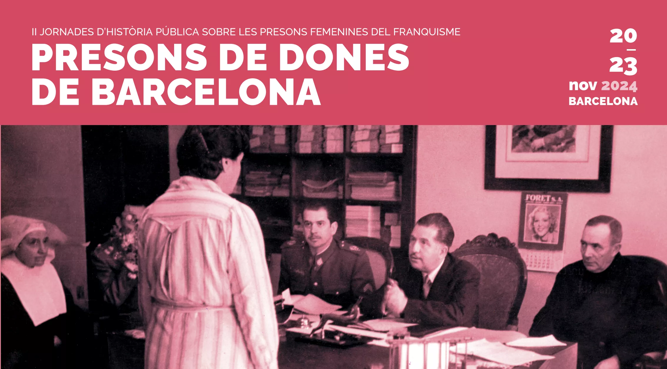 Cartell de les Segones Jornades d'Història Pública sobre les Presons Femenines del Franquisme