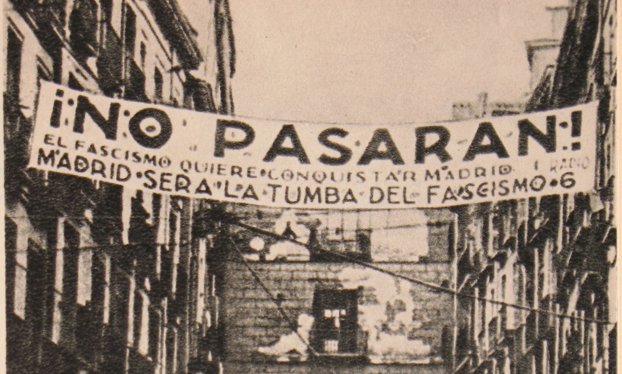 La frase "¡No pasarán!" a un cartell republicà a Madrid durant la Guerra Civil